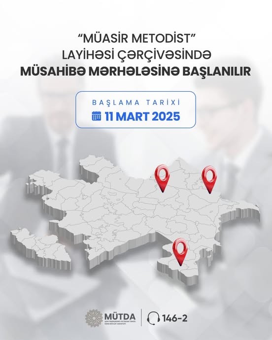 “Müasir metodist” layihəsi çərçivəsində müsahibə mərhələsinə başlanılır.