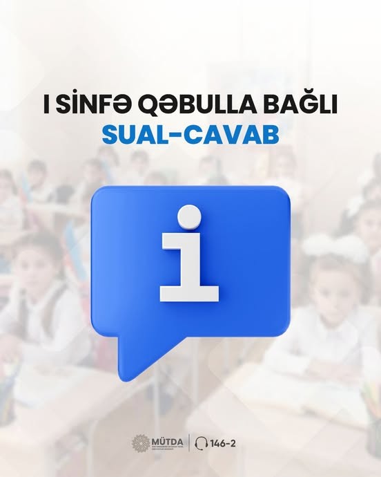 I sinfə qəbulla bağlı sual-cavab