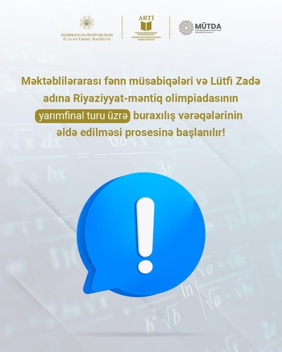 Məktəblilərarası fənn müsabiqələri və Lütfi Zadə adına Riyaziyyat-məntiq olimpiadasının yarımfinal turu
