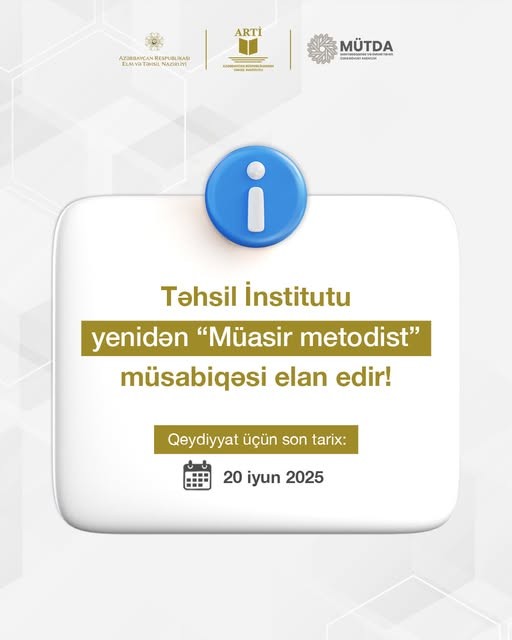 Təhsil İnstitutu yenidən “Müasir metodist” müsabiqəsi elan edir!