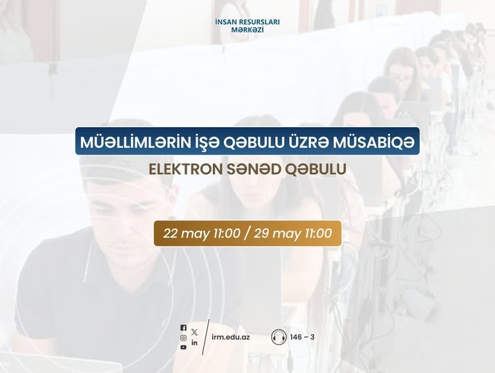 Müəllimlərin işə qəbulu üzrə müsabiqədə iştirak etmək istəyən şəxslərin nəzərinə