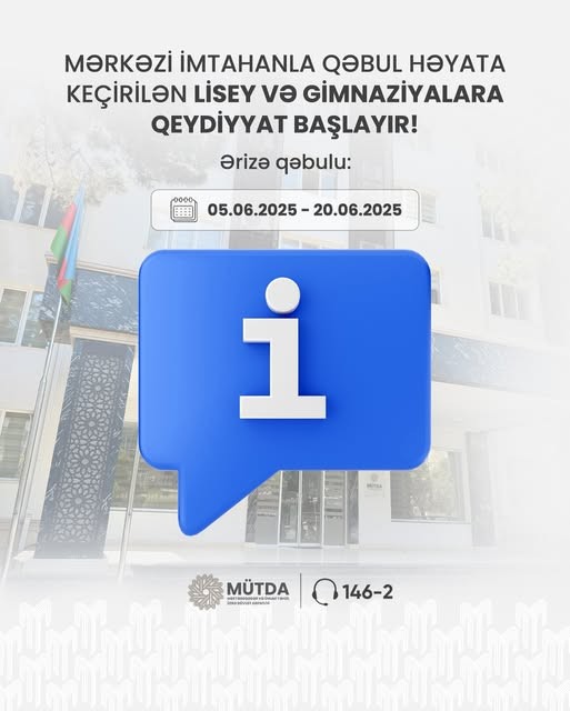 Lisey və gimnaziyalara qeydiyyat prosesinə start verilir!