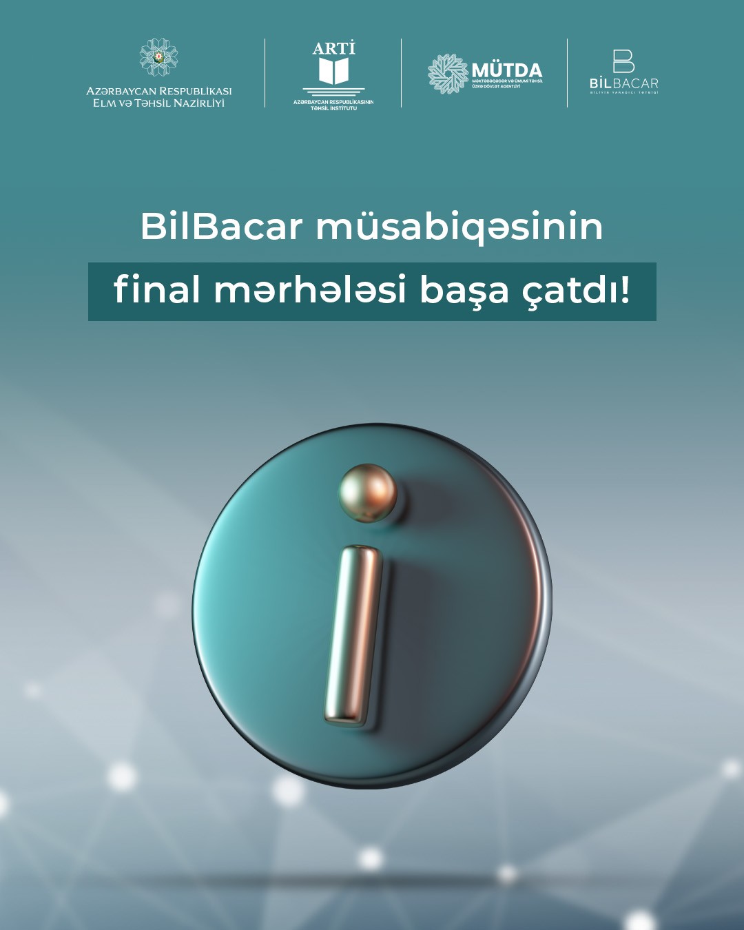 BilBacar müsabiqəsinin final mərhələsi başa çatdı!