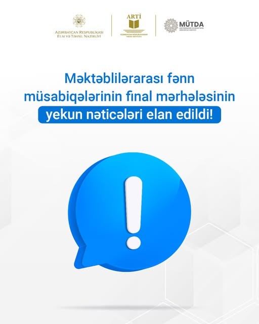 Məktəblilərarası fənn müsabiqələrinin final mərhələsinin yekun nəticələri elan edildi!