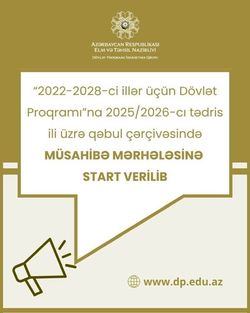 2025-2026-cı tədris ili üzrə Dövlət Proqramı çərçivəsində müsahibə mərhələsinə start verilib
