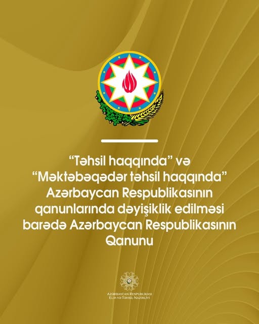 “Təhsil haqqında” və “Məktəbəqədər təhsil haqqında” qanunlarında dəyişiklik