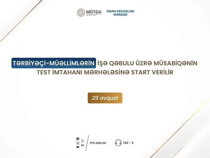 Tərbiyəçi-müəllimlərin işə qəbulu üzrə müsabiqənin test imtahanı mərhələsi başlayır