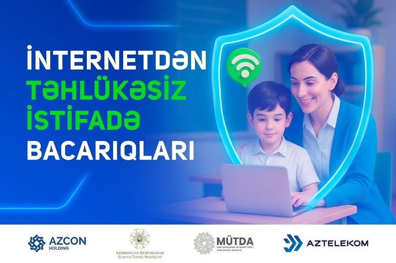 “İnternetdən təhlükəsiz istifadə bacarıqları” layihəsinə start verilir