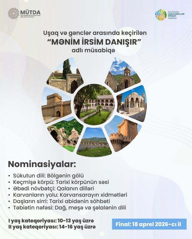 “Mənim irsim danışır” və “Məktəb Muzeyi” adlı respublika müsabiqələrinə start verilib