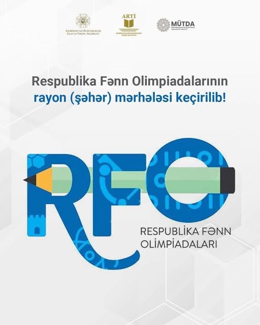 Respublika Fənn Olimpiadalarının rayon (şəhər) mərhələsi keçirilib.